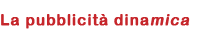Pubblicità dinamica Pubblicità dinamica